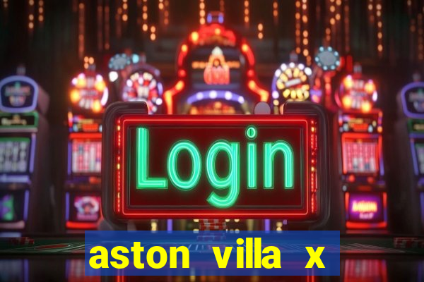 aston villa x brentford palpite